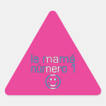 La Mamá Número 1 - Number 1 Mom in Guatemalan Sticker