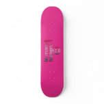 La Mamá Número 1 ( Number 1 Mom in Mexican ) skateboards