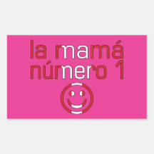 La Mamá Número 1 - Number 1 Mom in Peruvian Rectangular Stickers