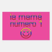 La Mamá Número 1 - Number 1 Mom in Venezuelan Rectangular Stickers