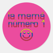 La Mamá Número 1 - Number 1 Mom in Venezuelan Sticker