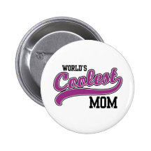 La maman la plus fraîche du monde badges