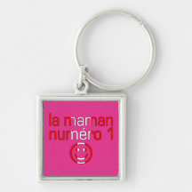 La Maman Numéro 1 - Number 1 Mom in Canadian Keychains