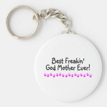 La meilleure mère de Dieu de Freakin jamais Porte-clef