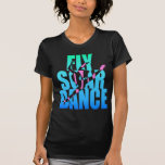 LA MOUCHE MONTENT DANSE T-SHIRTS