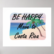 La PIÈCE EN T soit le Costa Rica heureux Affiche