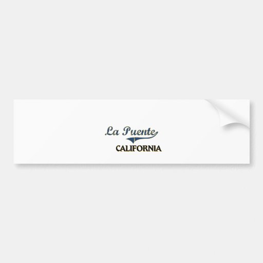 La Puente California City Classic Bumper Stickers