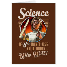 La Science : Si VOUS n'employez pas votre cerveau, Cartes De Vœux