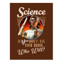 La Science : Si VOUS n'employez pas votre cerveau… Carte Postale