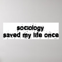 La sociologie a sauvé ma vie par le passé posters