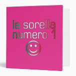 La Sorella Numero 1 - Number 1 Sister in Italian 3 Ring Binder