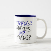 La transe m'incite à danser tasse à café