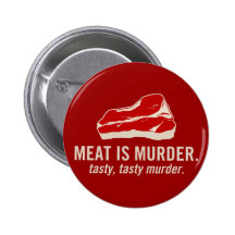 La viande est meurtre, meurtre savoureux pin's