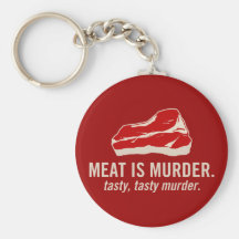 La viande est meurtre, meurtre savoureux porte-clés