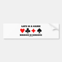La vie est un pont de jeu est sérieuse (l'attitude autocollants pour voiture