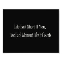 La vie n'est pas courte, si vous vivez chaque mome photo sur toile