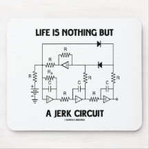 La vie n'est rien mais un circuit de secousse (l'h tapis de souris