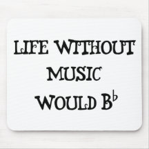 La vie sans musique tapis de souris