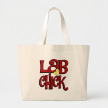 LAB CHICK - LABORATORY GIRL SLANG / HUMOR BAGS