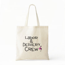 Labour and Delivery Crew Pink Canvas Bags