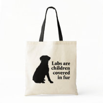 Labradors Are Fur Children Tote Bags