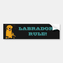 LABRADORS RULE! BUMPER STICKER