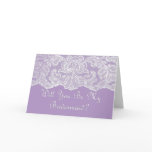 lace will you be my bridesmaid?  purple card