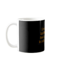 Lack of Alcohol Mug
