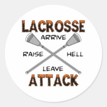 Lacrosse Attack ArriveRaiseHellLeave Sticker