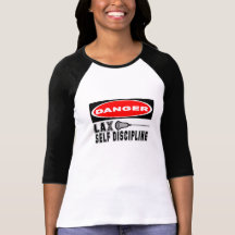 Lacrosse Humour Disipline T-Shirt