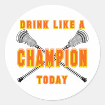Lacrosse Lifestyle DrinkLikeChampion Sticker