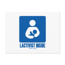 Lactivist Inside (Breastfeeding Advocacy Sign) Post Card