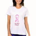Ladies "I Am Not Afraid" T-Shirt -
