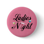 Ladies Night Buttons