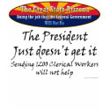 Ladies  The President just doesn't get it t-shirts