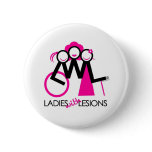 Ladies With Lesions buttons