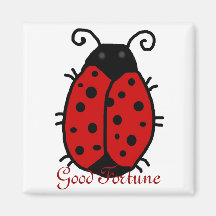 Lady Bug: Good Fortune, Good Fortune magnet