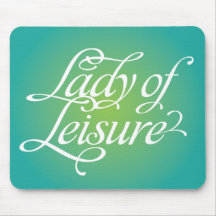 Lady Of Leisure 3B Mouse Pad