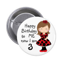 Ladybug Girl Birthday Pin