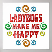 Ladybug Happiness Posters