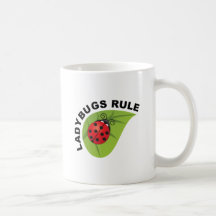 Ladybugs Rule Coffee Mug