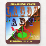 LAGOS ART 2, Florida , U. S. A, SUNSHINE STATE ... Mouse Mat