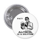 L'alcool est une solution en chimie rétro pin's