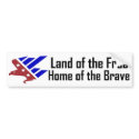 Land of the Free, Home of the Brave bumper stickers