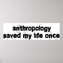 L'anthropologie a sauvé ma vie par le passé poster