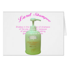 Lard Shampoo Card