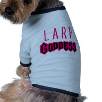 LARP Goddess Doggie Tee Shirt