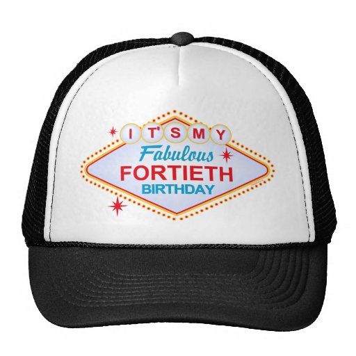 Las Vegas 40th Birthday Trucker Hats