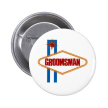 Las Vegas Groomsman Pinback Buttons