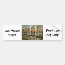 Las Vegas Slots/ Pennies Put Out Bumper Stickers